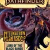 Other Pathfinder 2e Adventure Path Extinction Curse Part 5 - Lord Of The Black Sands -Game Haven 5241386413777125633 74378