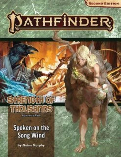 Pathfinder 2e Adventure Path Strength Of Thousands Part 2 - Spoken On The Song Wind