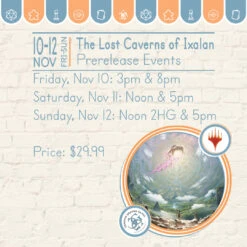 MTG: The Lost Caverns Of Ixalan PreRelease Event