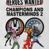 Other Heroes Wanted: Champions And Masterminds 2 -Game Haven pic2390266