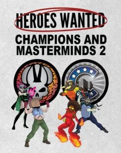 Other Heroes Wanted: Champions And Masterminds 2
